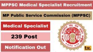 MPPSC Medical Specialist