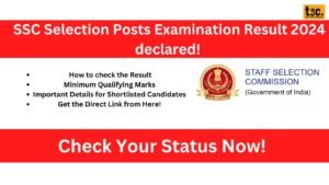 SSC Selection Posts Examination Result 2024 declared!