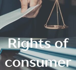 Rights of Consumers