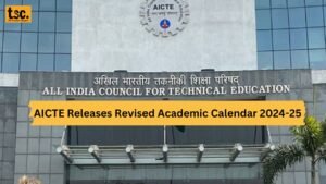 AICTE Releases Revised Academic Calendar 2024-25