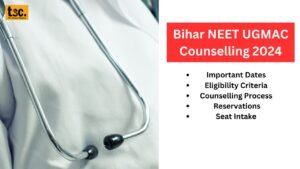 Bihar NEET UGMAC Counselling 2024