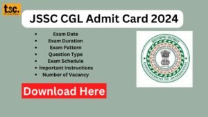 JSSC CGL Admit Card 2024