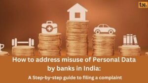 How to Address Misuse of Personal Data by Banks in India: A Step-by-Step Guide to Filing a Complaint