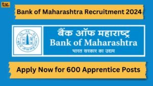 Bank of Maharashtra Recruitment 2024