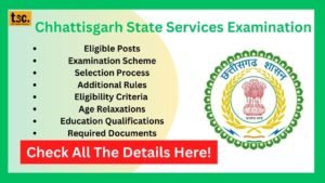 Chhattisgarh State Services Examination Rules