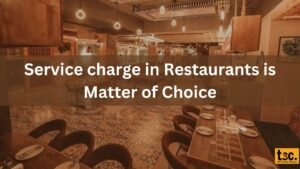 Service Charge in Restaurants is Matter of Choice