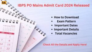 IBPS PO Mains Admit Card 2024