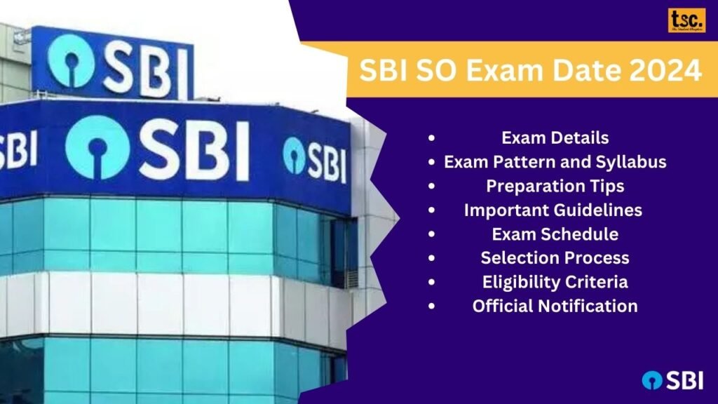 SBI SO Exam Date 2024