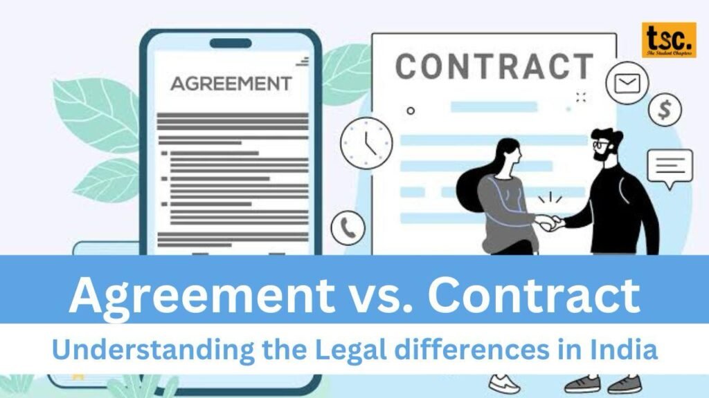 Agreement vs. Contract: Understanding the Legal Differences in India