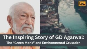 The Inspiring Story of GD Agarwal: The "Green Monk" and Environmental Crusader