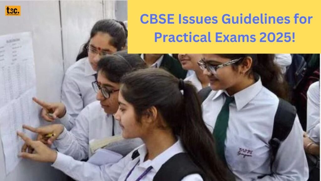 CBSE Issues Guidelines for Practical Exams 2025!