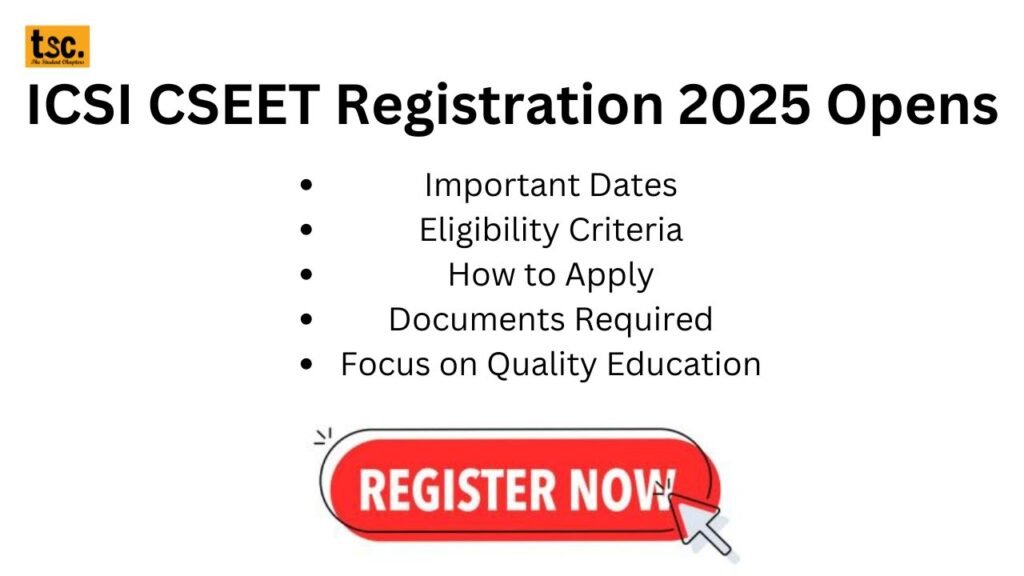 ICSI CSEET Registration 2025 Opens: