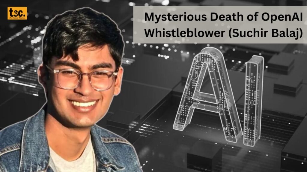 The Mysterious Death of OpenAI Whistleblower (Suchir Balaj): A Concern for AI Ethics! Read More Here!