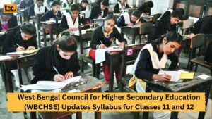 West Bengal Council for Higher Secondary Education WBCHSE Updates Syllabus for Classes 11 and 12