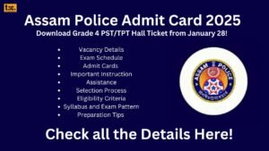 Assam Police Admit Card 2025