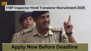 ITBP Inspector Hindi Translator Recruitment 2025