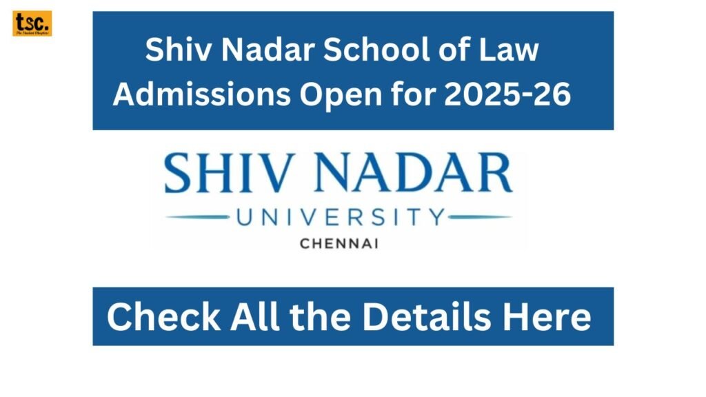 Shiv Nadar School of Law Admissions Open for 2025-26