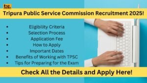 Tripura Public Service Commission Recruitment 2025