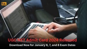 UGC NET Admit Card 2024 Released