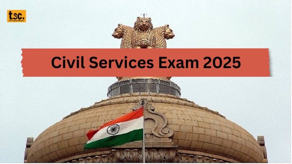 Civil Services Exam 2025