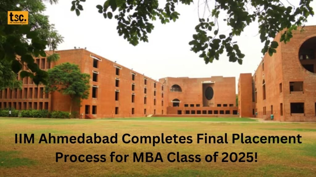 IIM Ahmedabad Completes Final Placement Process for MBA Class of 2025!