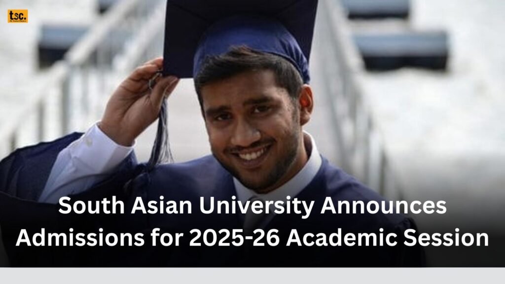 South Asian University Announces Admissions