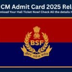 BSF HCM Admit Card 2025 Released