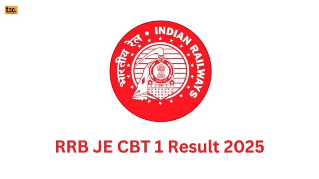 RRB JE CBT 1 Result 2025 Declared