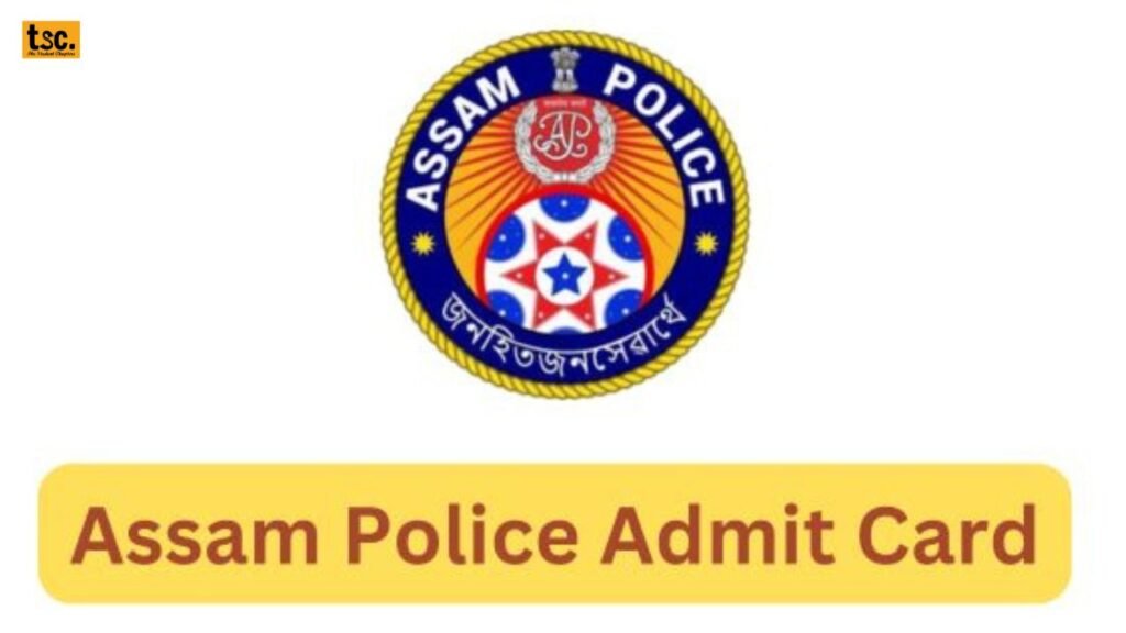 Assam Police Constable Admit Card 2025 Released