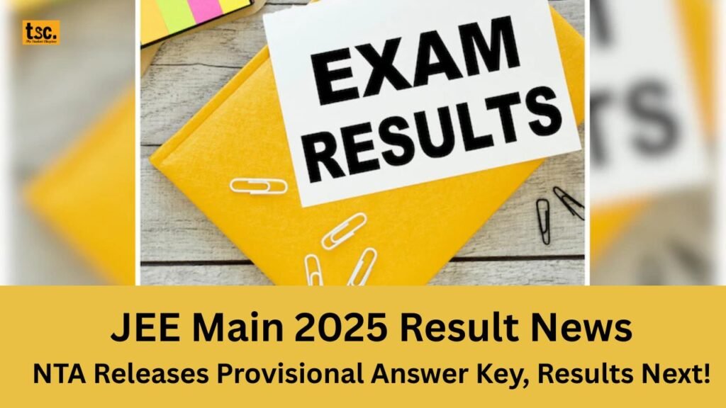 JEE Main 2025 Result News