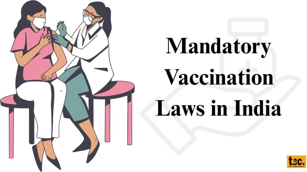 Mandatory Vaccination Laws in India