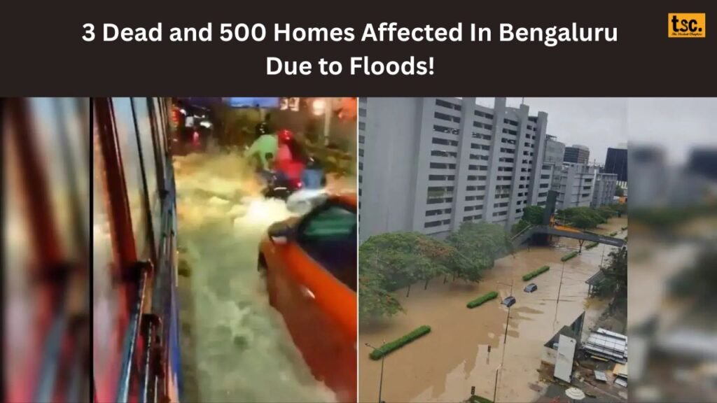 3 Dead and 500 Homes Affected In Bengaluru Due to Floods!