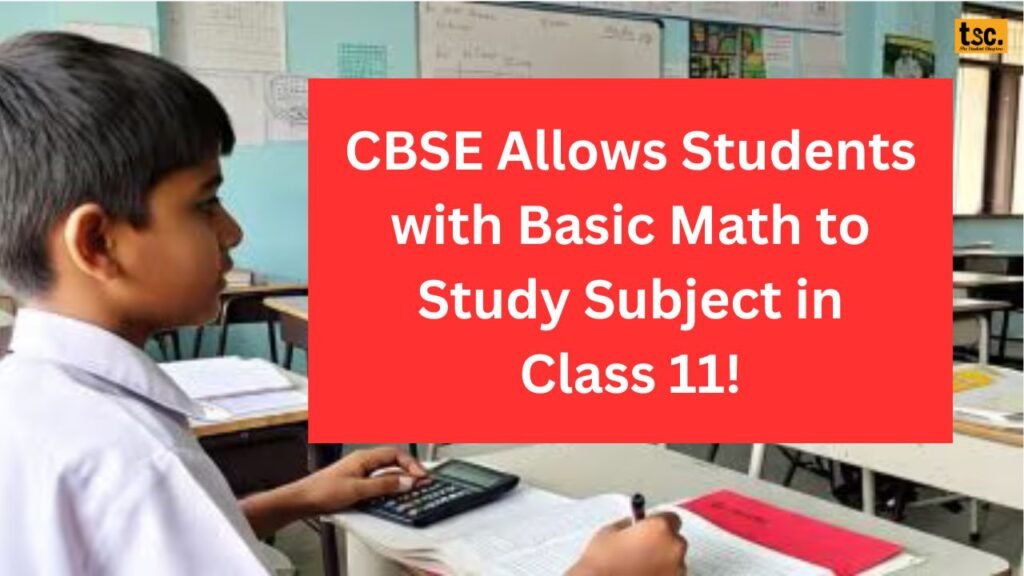 CBSE Allows Students with Basic Math to Study Subject in Class 11!