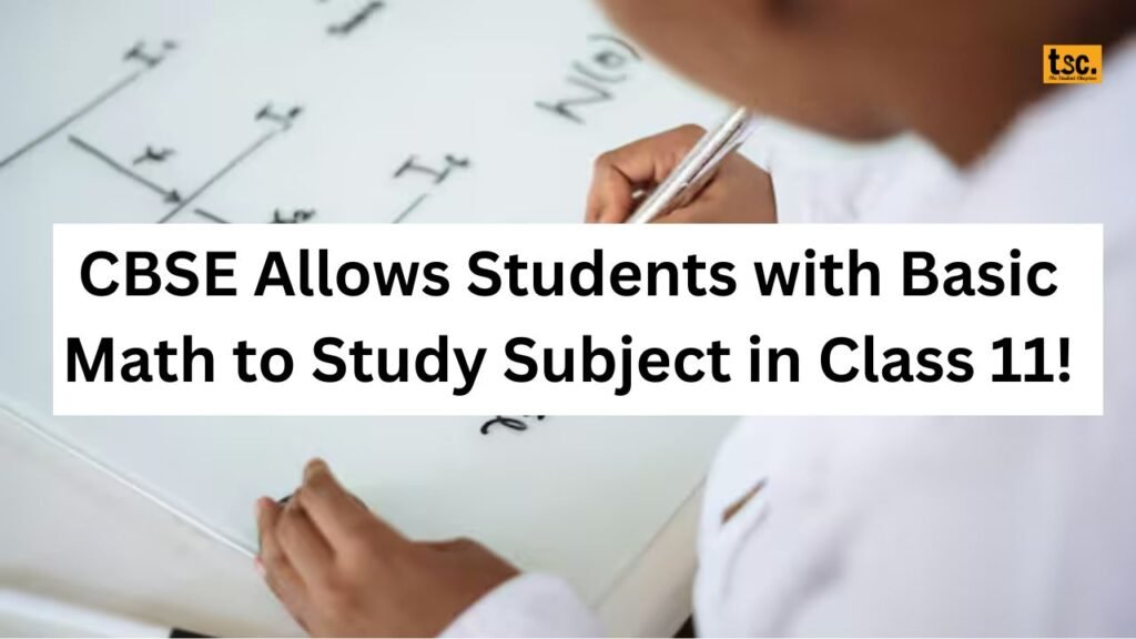 CBSE Allows Students with Basic Math to Study Subject in Class 11!