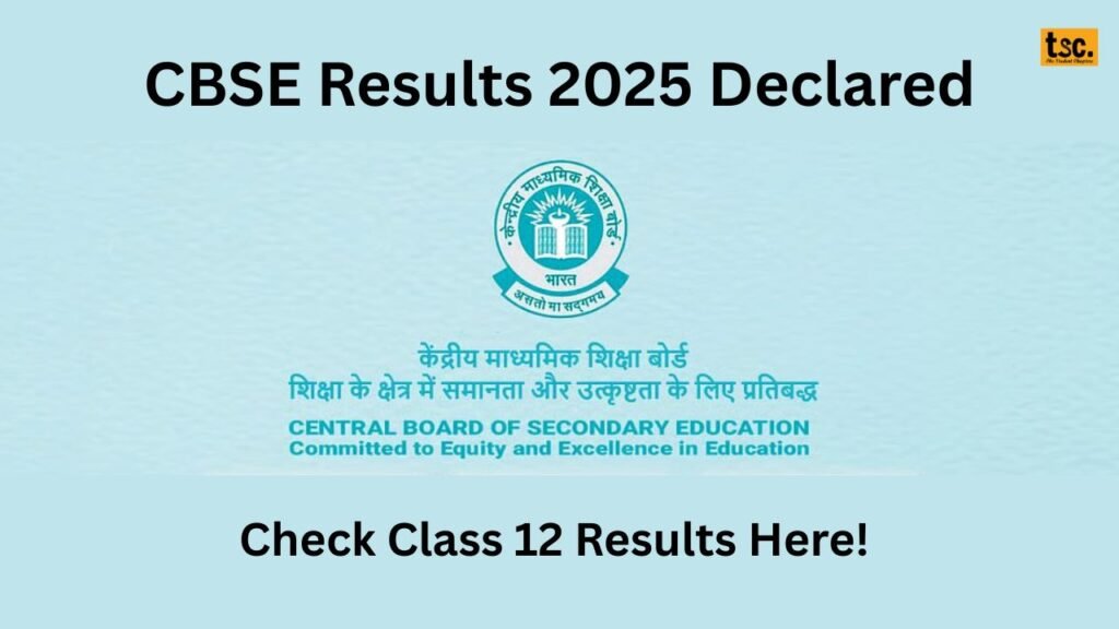 CBSE Results 2025 Declared