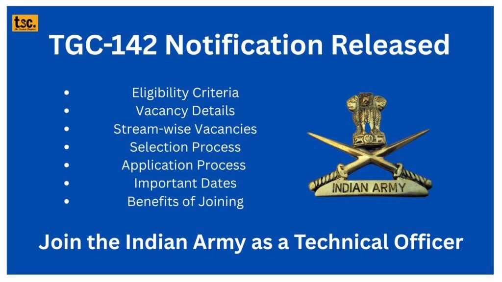 Join the Indian Army as a Technical Officer TGC-142 Notification Released