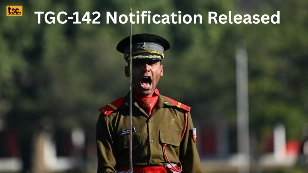 Join the Indian Army as a Technical Officer TGC-142 Notification Released!