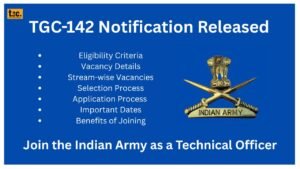 Join the Indian Army as a Technical Officer TGC-142 Notification Released