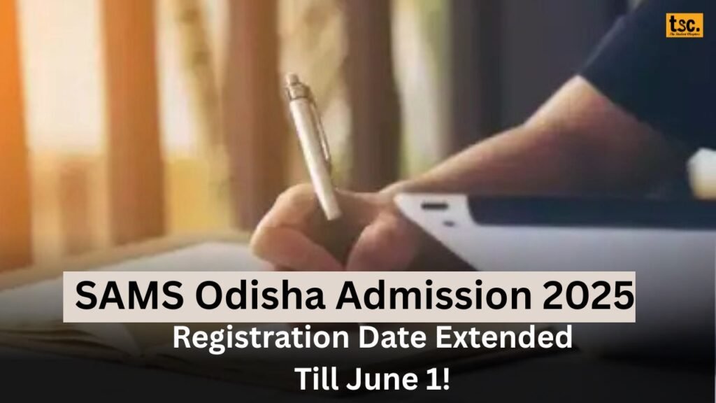 SAMS Odisha Admission 2025