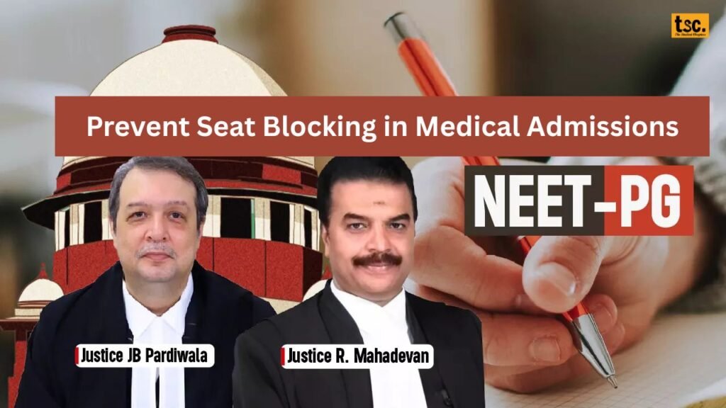 SC Directs Universities to Reveal Fees Pre-Counselling for NEET PG 2025!