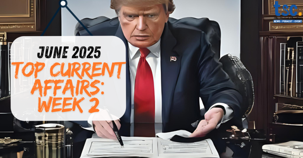 June 2025 Current Affairs