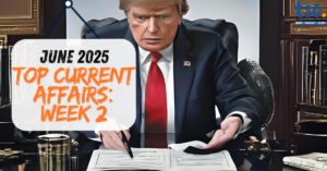 June 2025 Current Affairs