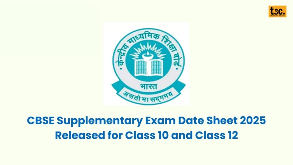 Important GuidelinesCBSE Supplementary Timetable 2025 Released for Class 10 and 12