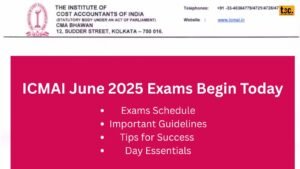 ICMAI June 2025 Exams Begin Today