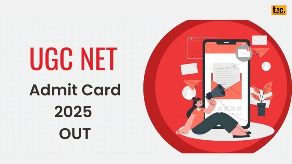 UGC NET Admit Card 2025 Released: Download Your Hall Ticket Now!