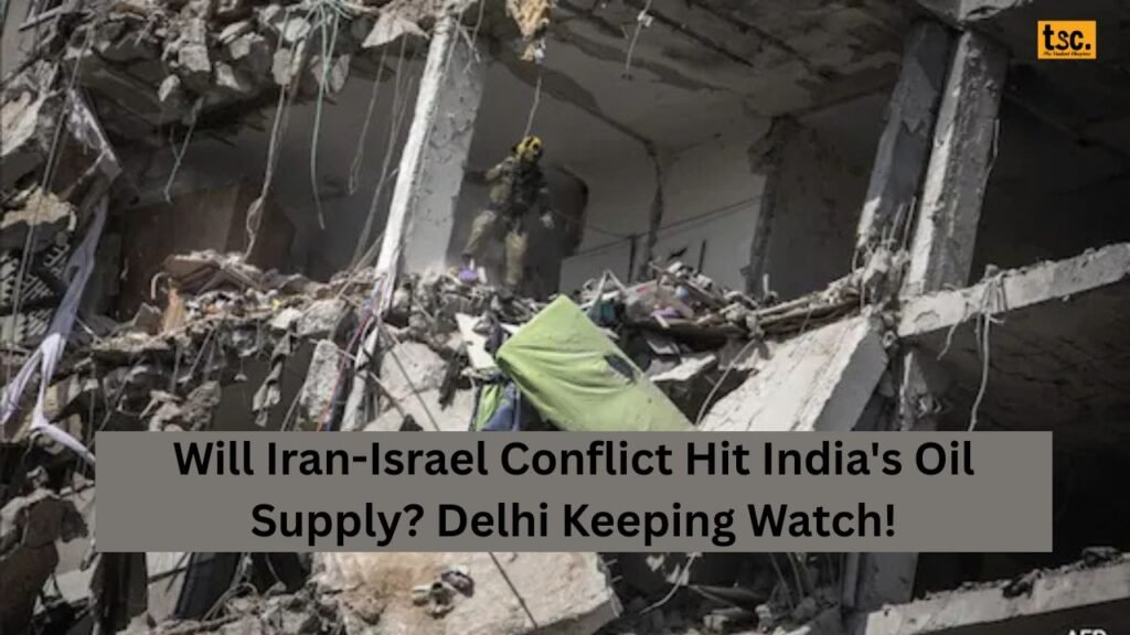 Will Iran-Israel Conflict Hit India's Oil Supply? Delhi Keeping Watch!