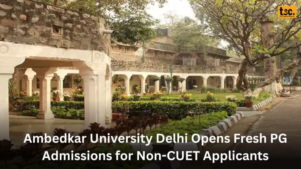 Ambedkar University Delhi Opens Fresh PG Admissions for Non-CUET Applicants