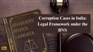 Corruption Cases: 7 Powerful Framework under the BNS