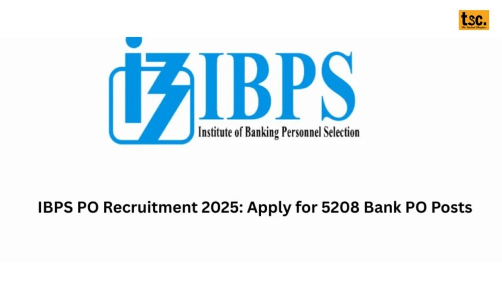 IBPS PO 2025 Recruitment: Apply Now for 5208 Vacancies!