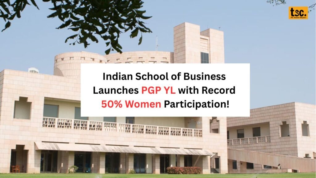Indian School of Business Launches PGP YL with Record 50% Women Participation! 1 Indian School of Business Launches PGP YL with Record 50% Women Participation!